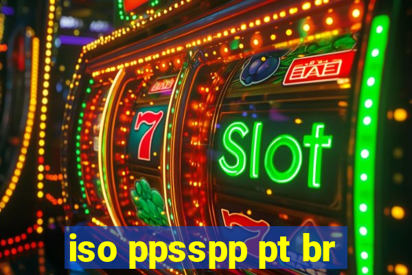 iso ppsspp pt br